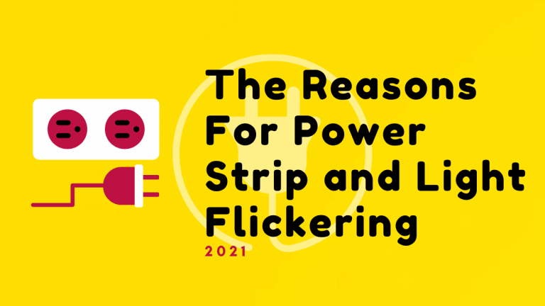 the-reasons-for-power-strip-and-light-flickering