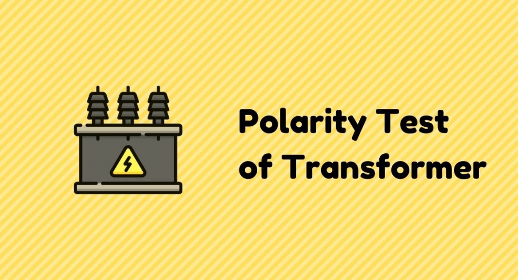 how-to-do-the-polarity-test-of-transformer-voltage-lab