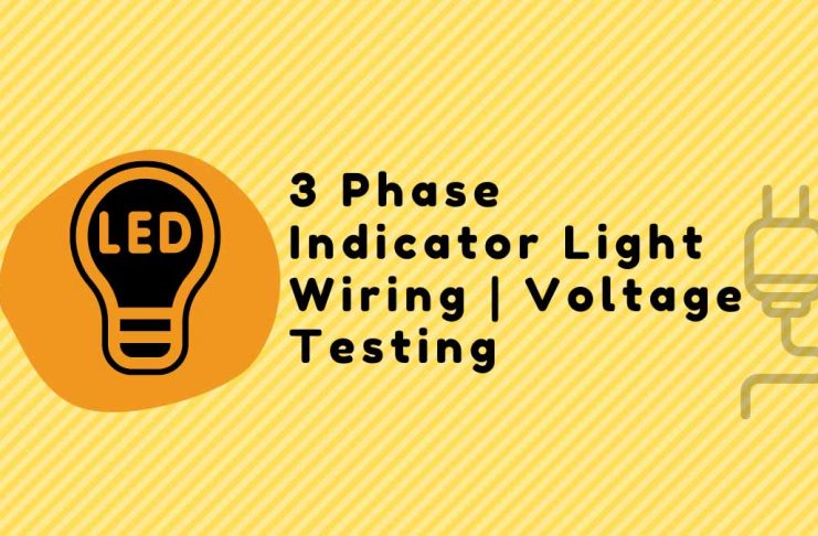 3 Phase Indicator Light Wiring | Voltage Testing